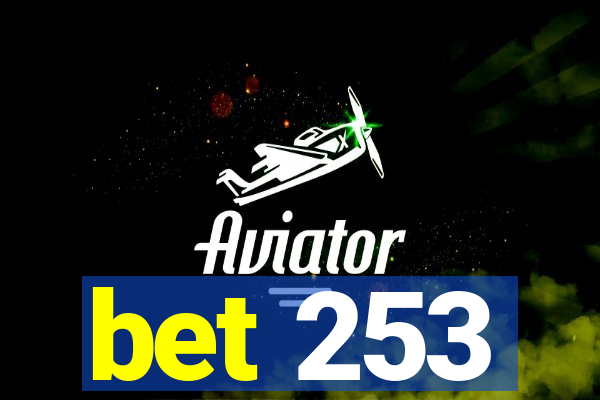 bet 253